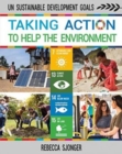 Taking Action to Help the Environment - Book
