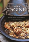 150 Best Tagine Recipes - Book