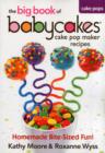 BIG BOOK OF BABYCAKES CAKE POP MAKER REC - Book