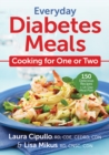 Everyday Diabetes Meals: Cooking for One or Two - Book