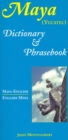 Maya-English/English-Maya Dictionary and Phrasebook - Book