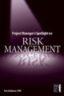Project Manager's Spotlight on Risk Management - Book