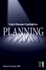 Project Manager's Spotlight on Planning - Book