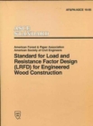 Standard for Load and Resistance Factor Design (LFRD) for Engineered Wood Construction - Book