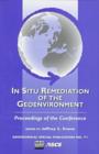 In-situ Remediation of the Geoenvironment : Proceedings of the Conference held in Minneapolis, Minnesota, October 5-8, 1997 - Book