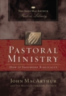 Pastoral Ministry : How to Shepherd Biblically - eBook