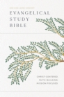 Evangelical Study Bible: Christ-centered. Faith-building. Mission-focused. (NKJV) : Christ-centered. Faith-building. Mission-focused. - eBook