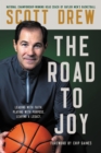 The Road to J.O.Y. : Leading with Faith, Playing with Purpose, Leaving a Legacy - eBook