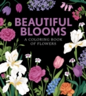 Beautiful Blooms : A Coloring Book of Flowers Volume 7 - Book