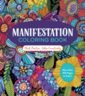 Manifestation Coloring Book : Think Positive, Color Creatively - Book