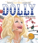 Unofficial Dolly Parton Coloring Book : Color Country Music's Leading Lady - Book