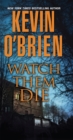 Watch Them Die - eBook