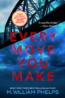 Every Move You Make - eBook