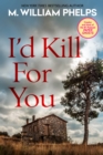 I'd Kill For You - eBook