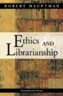 Ethics and Librarianship - Book