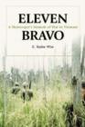 Eleven Bravo : A Skytrooper's Memoir of War in Vietnam - Book