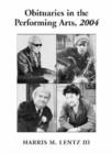 Obituaries in the Performing Arts : Film ,Television, Radio, Theatre, Dance, Music, Cartoons and Pop Culture - Book