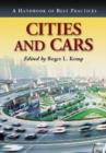 Cities and Cars : A Handbook of Best Practices - Book
