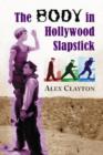 The Body in Hollywood Slapstick - Book