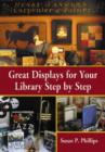 Great Displays for Your Library Step by Step - Book