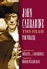 John Carradine : The Films - Book