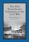 The 83rd Pennsylvania Volunteers in the Civil War - Book