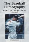 The Baseball Filmography, 1915 Through 2001 - Book