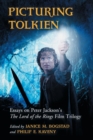 Picturing Tolkien : Essays on Peter Jackson's The Lord of the Rings Film Trilogy - Book