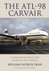 The ATL-98 Carvair : A Comprehensive History of the Aircraft and All 21 Airframes - eBook