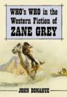 Who's Who in the Western Fiction of Zane Grey - Book