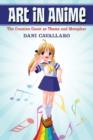 Art in Anime : The Creative Quest as Theme and Metaphor - Book