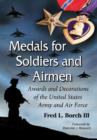 Medals for Soldiers and Airmen : Awards and Decorations of the United States Army and Air Force - Book