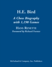 H.E. Bird : A Chess Biography - Book