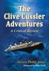 The Clive Cussler Adventures : A Critical Review - Book