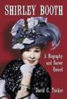 Shirley Booth : A Biography and Career Record - eBook