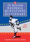 The McFarland Baseball Quotations Dictionary, 3d ed. - eBook