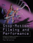 Stop-Motion Filming and Performance : A Guide to Cameras, Lighting and Dramatic Techniques - eBook