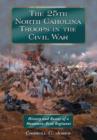 The 25th North Carolina Troops in the Civil War : History and Roster of a Mountain-Bred Regiment - Book
