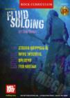 Fluid Soloing : String Skipping and Wide Interval Soloing for Guitar Bk. 4 - Book