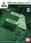 Blues Guitar Method : Level 2 - Book