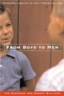 From Boys to Men : Gay Men Write About Growing Up - Book