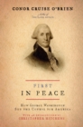 First in Peace : How George Washington Set the Course for America - eBook