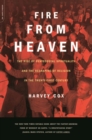 Fire From Heaven : The Rise Of Pentecostal Spirituality And The Reshaping Of Religion In The 21st Century - eBook