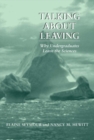 Talking About Leaving : Why Undergraduates Leave The Sciences - eBook