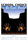 School Choice In The Real World : Lessons From Arizona Charter Schools - eBook