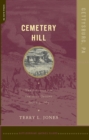 Cemetery Hill : The Struggle For The High Ground, July 1-3, 1863 - eBook