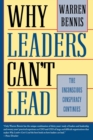 Why Leaders Can't Lead : The Unconscious Conspiracy Continues - Book