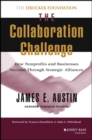 The Collaboration Challenge : How Nonprofits and Businesses Succeed through Strategic Alliances - Book