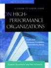 On High Performance Organizations : A Leader to Leader Guide - Book