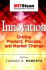 Innovation : Driving Product, Process, and Market Change - Book